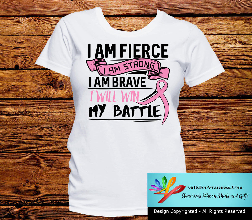 Breast Cancer I Am Fierce Strong and Brave Shirts