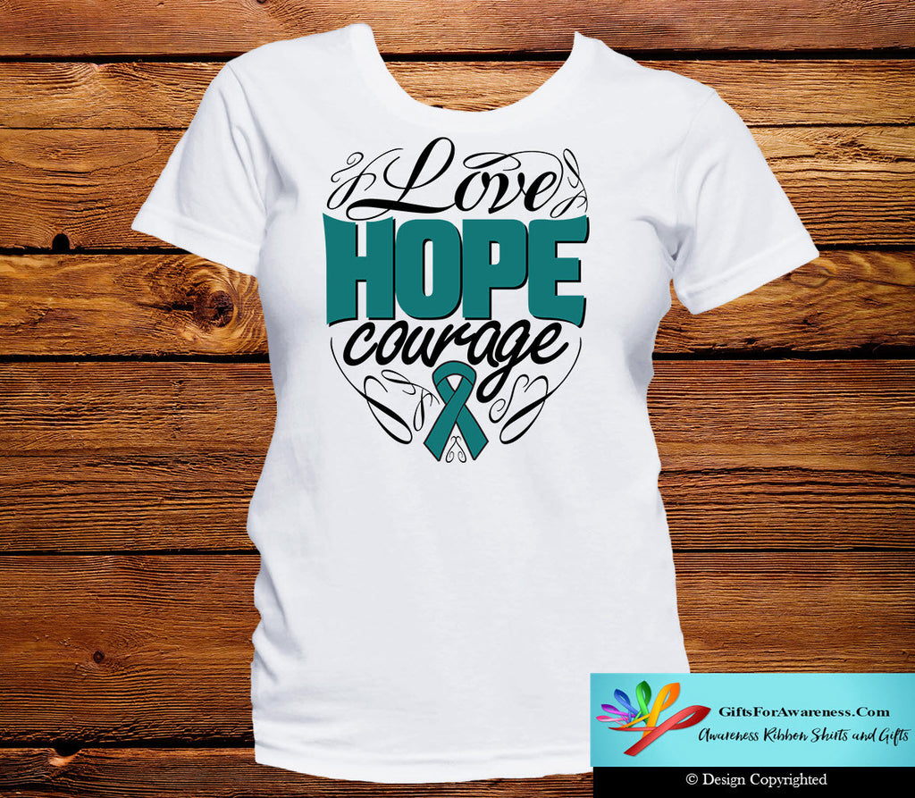 Ovarian Cancer Love Hope Courage Shirts