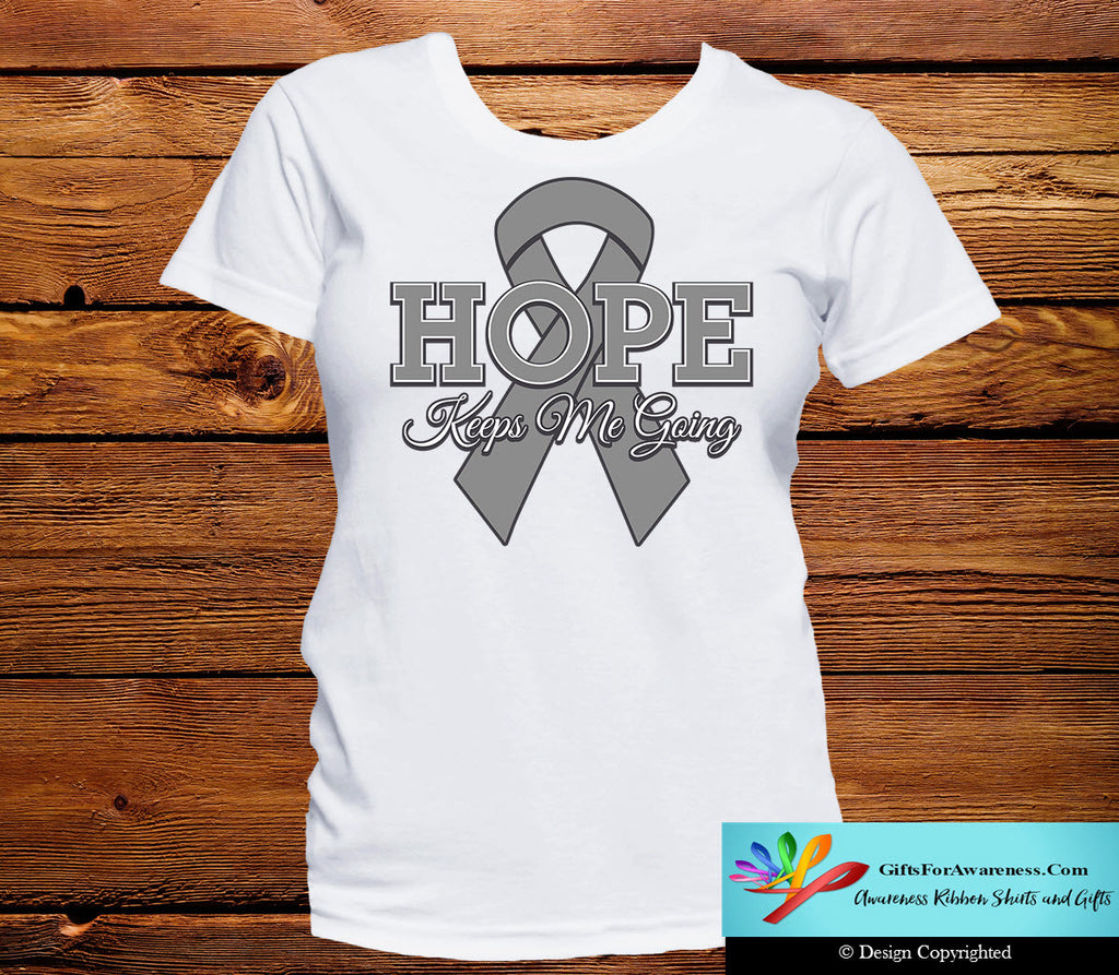 Brain Cancer Hope Keeps Me Going Shirts