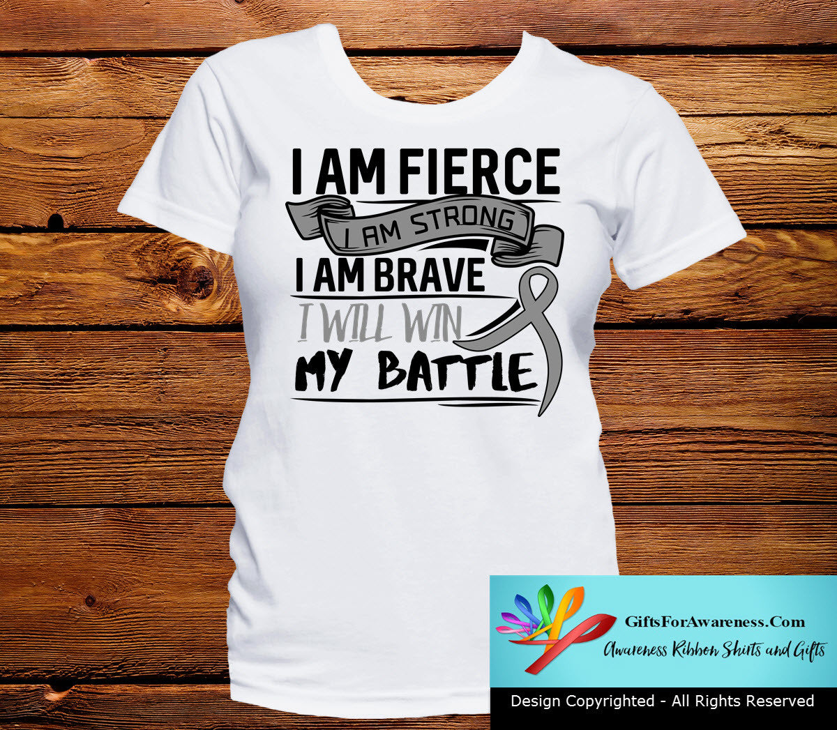 Brain Tumor I Am Fierce Strong and Brave Shirts - GiftsForAwareness