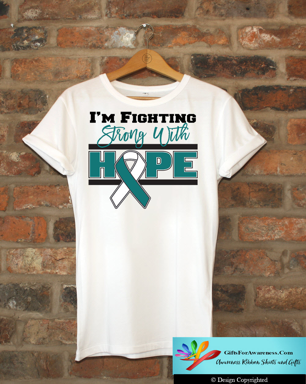 Cervical Cancer Fighting Strong With Hope Shirts - GiftsForAwareness