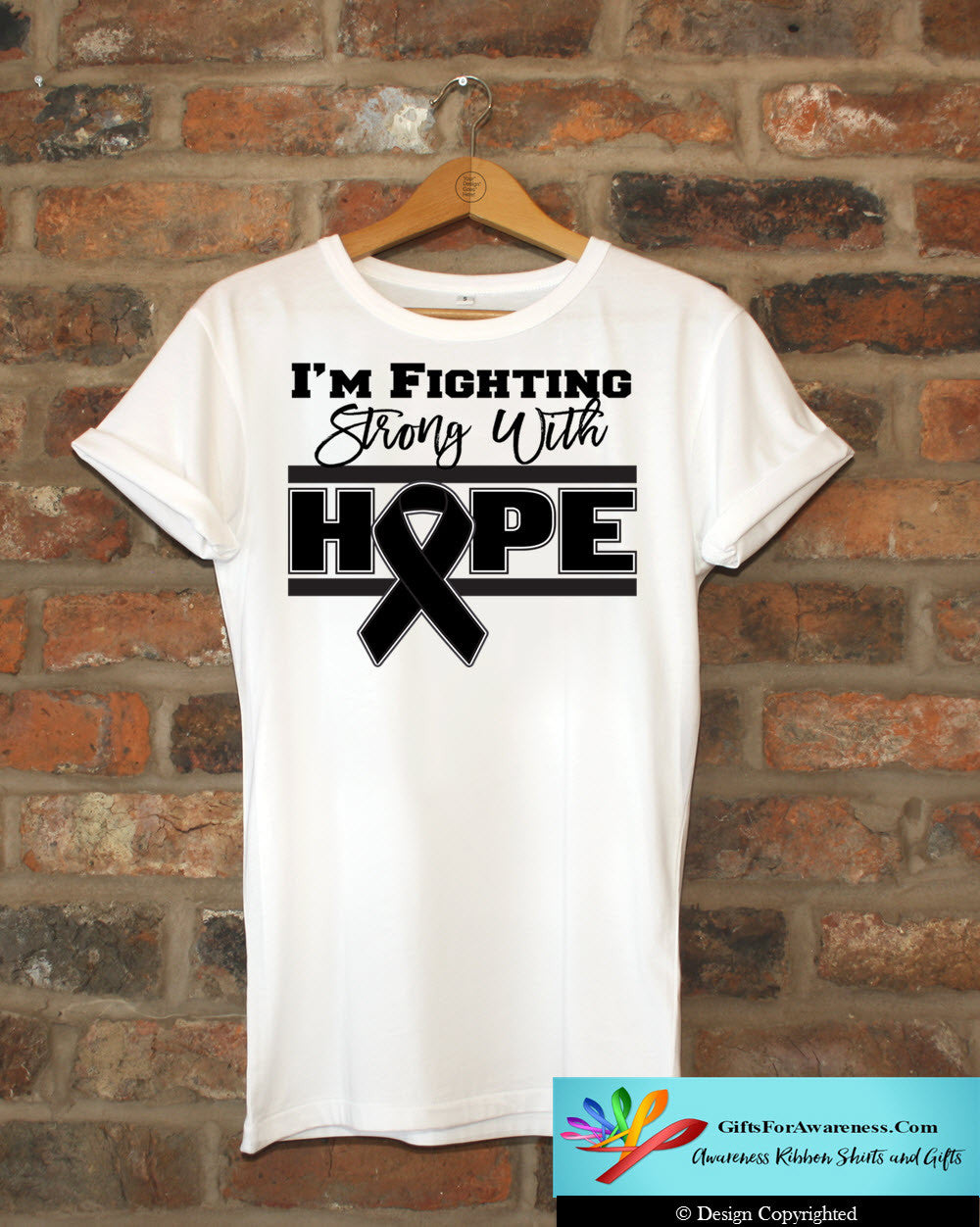 Melanoma I'm Fighting Strong With Hope Shirts - GiftsForAwareness