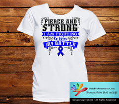 Rectal Cancer Fierce and Strong I'm Fighting to Win My Battle - GiftsForAwareness